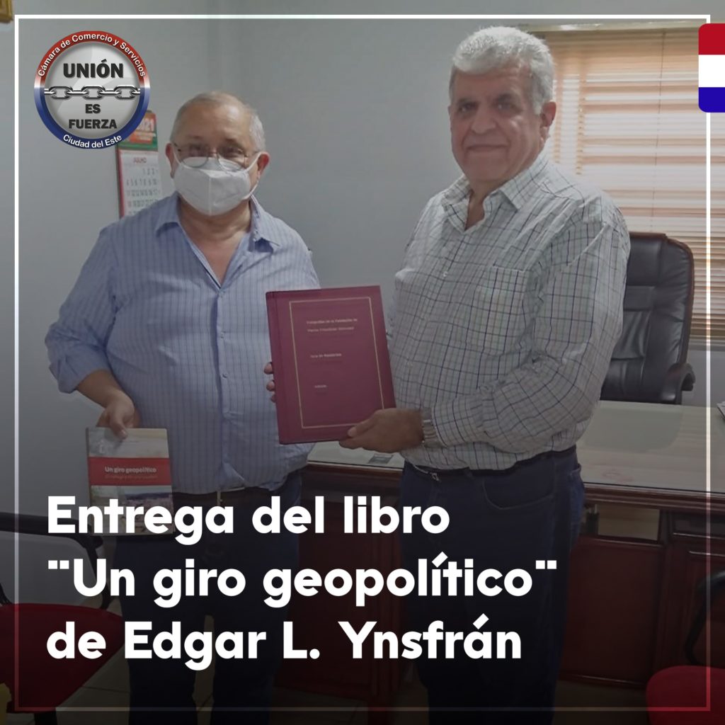 ENTREGA DEL LIBRO "UN GIRO GEOPOLÍTICO" DE EDGAR L. YNSFRÁN